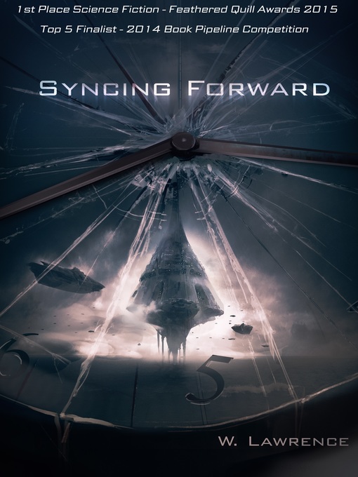 Title details for Syncing Forward by W. Lawrence - Available